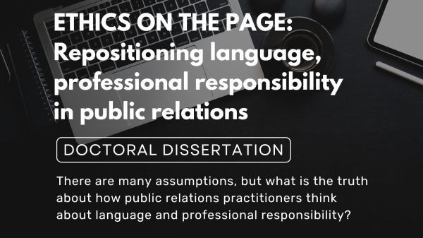 A laptop sits on a desk by a coffee cup. Ethics on the Page Repositioning language, professional responsibility in public relations. Doctoral dissertation. Ethics on the Page Repositioning language, professional responsibility in public relations