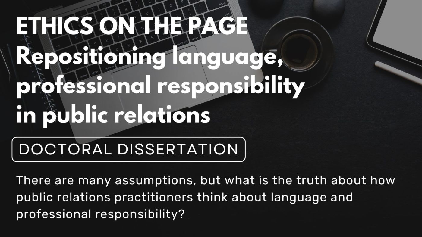 A laptop sits on a desk by a coffee cup. Ethics on the Page Repositioning language, professional responsibility in public relations. Doctoral dissertation. Ethics on the Page Repositioning language, professional responsibility in public relations
